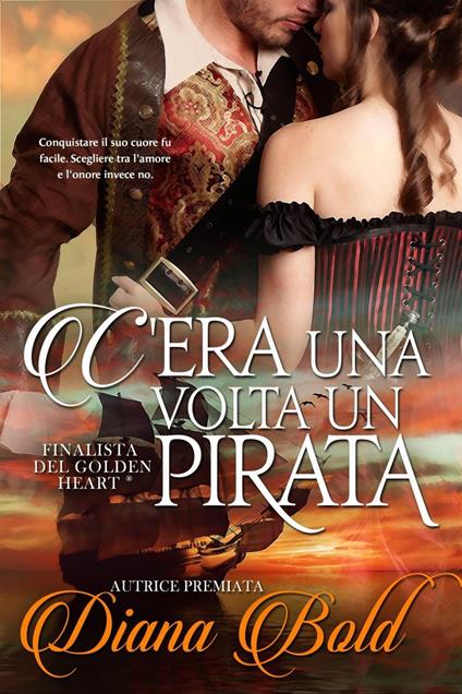 C'era una volta un pirata - Diana Bold - ebook