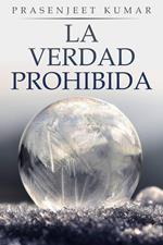 La Verdad Prohibida: Libro uno