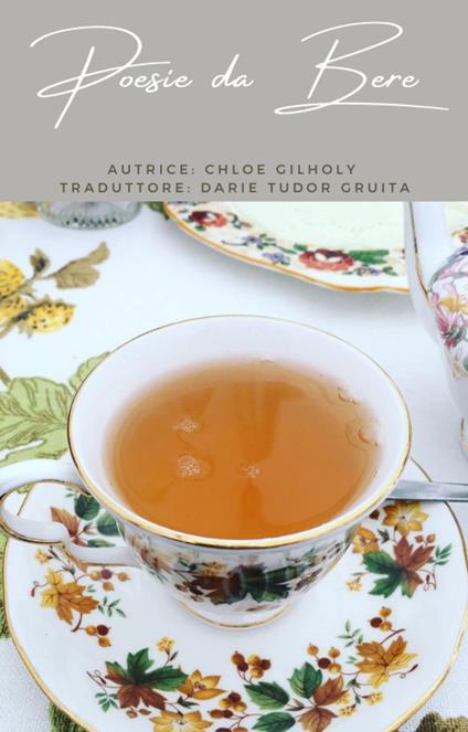 Poesie da Bere - Chloe Gilholy - ebook