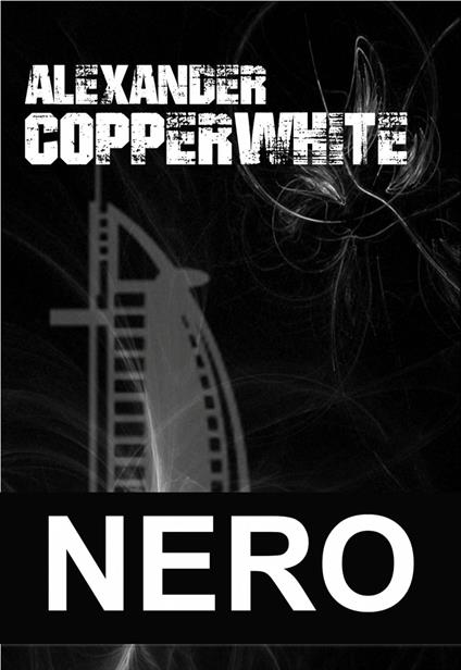 Nero - Alexander Copperwhite - ebook