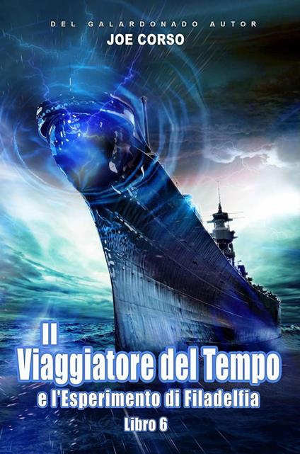 Il Viaggiatore del Tempo e l'Esperimento di Filadelfia - Joe Corso - ebook