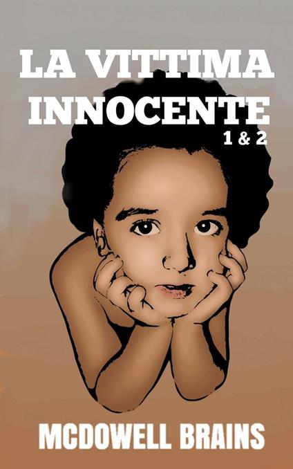 La Vittima Innocente - McDowell Brains - ebook
