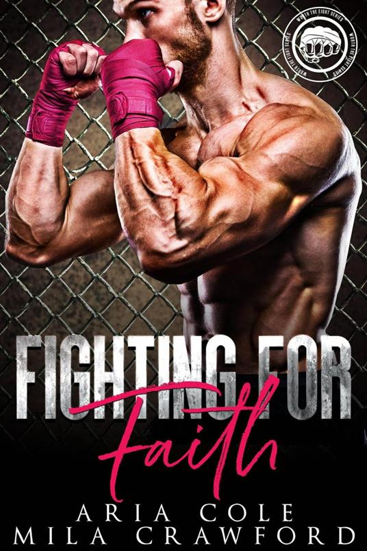 Combatto per Fede - Aria Cole,Mila Crawford - ebook