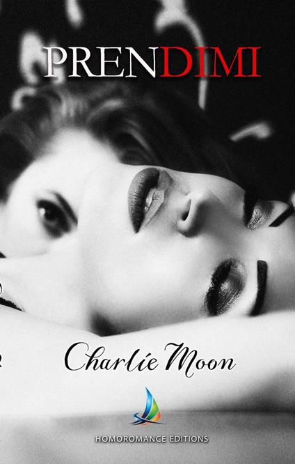 Prendimi - Charlie Moon - ebook