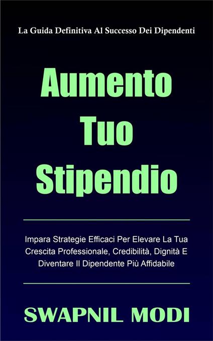 Aumento Tuo Stipendio - Swapnil Modi - ebook