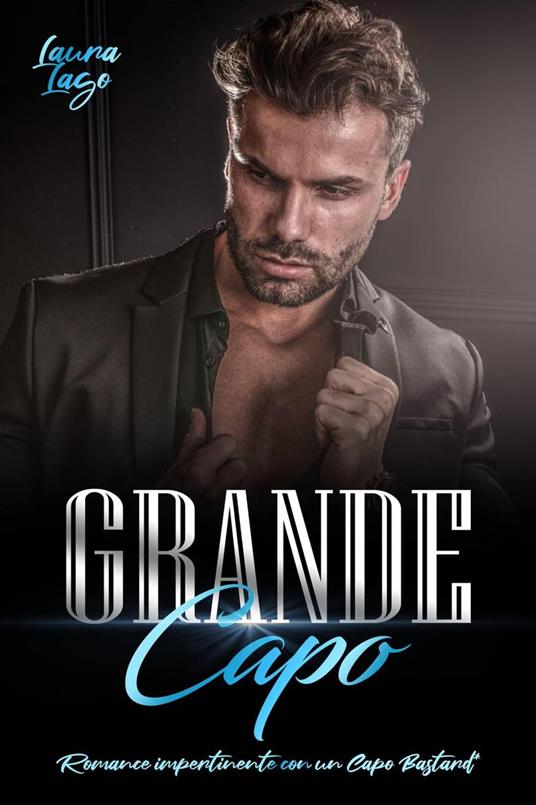 Grande Capo - Laura Lago - ebook