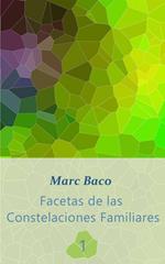 Facetas de las Constelaciones Familiares 1