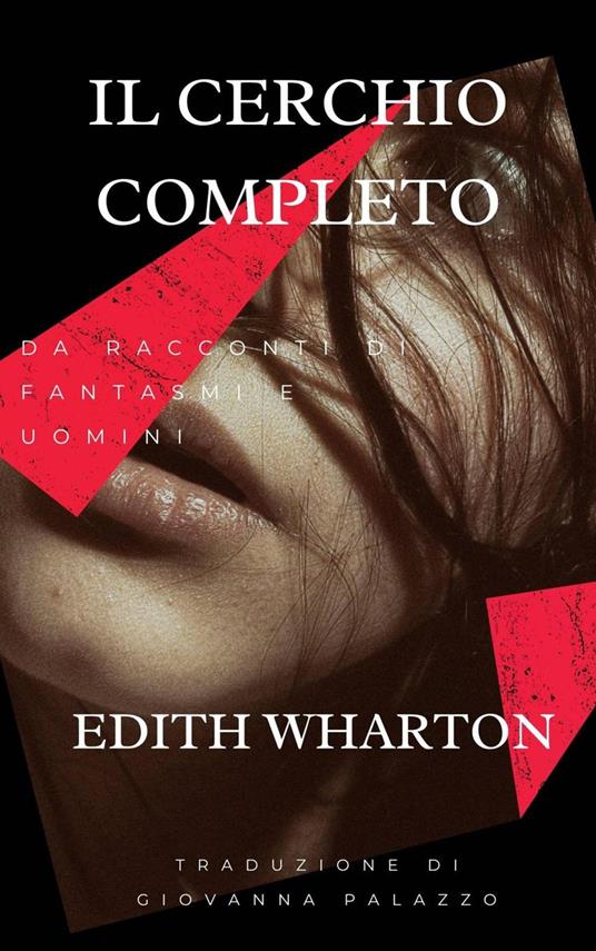 Il cerchio completo - Edith Wharton - ebook