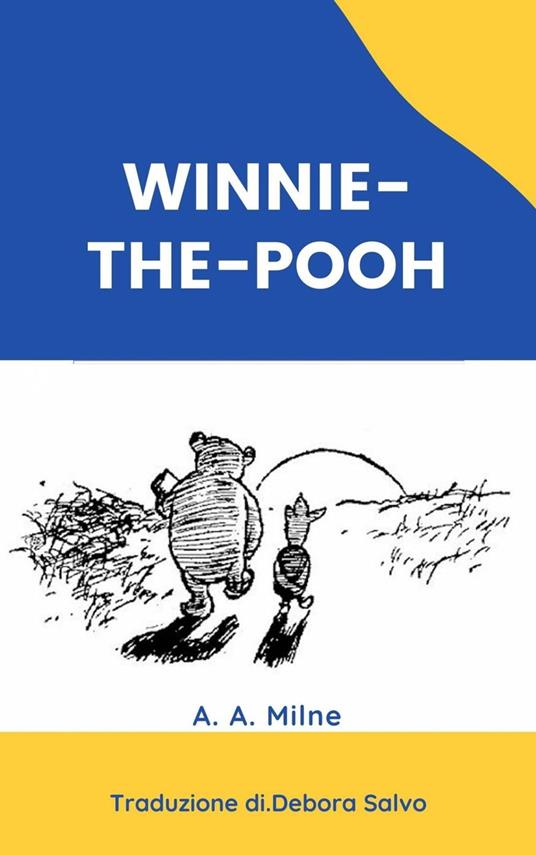 Winnie the Pooh - A. A. Milne - ebook