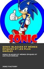 Sonic blagues et mèmes épiques et les plus drôles