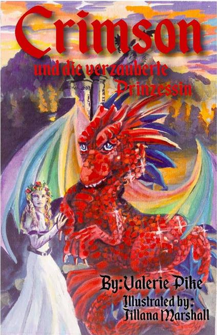 Crimson und die verzauberte Prinzessin - Valerie Pike - ebook