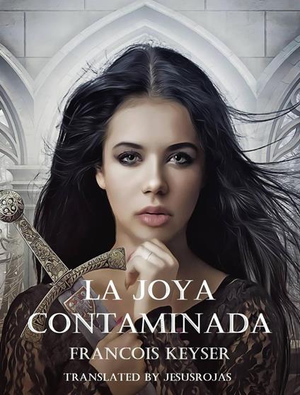 La joya contaminada - Francois Keyser - ebook