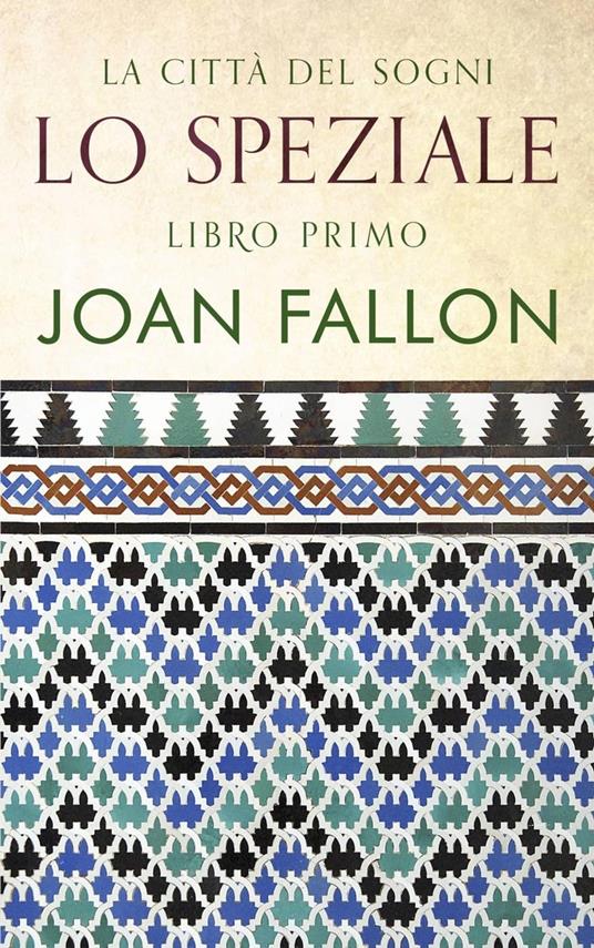 Lo Speziale - Joan Fallon - ebook