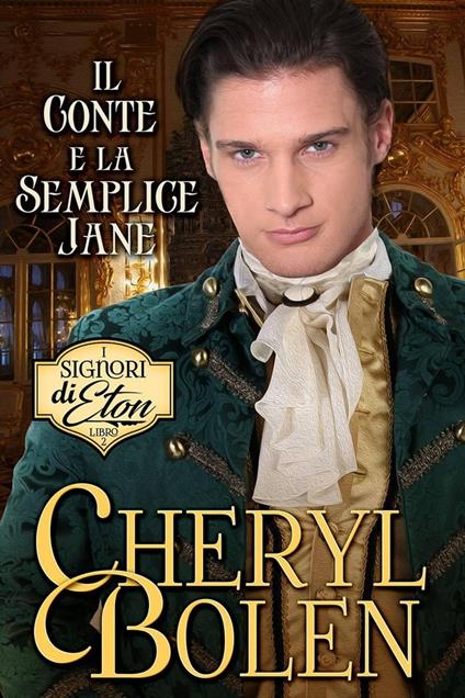 Il Conte E La Semplice Jane - Cheryl Bolen - ebook