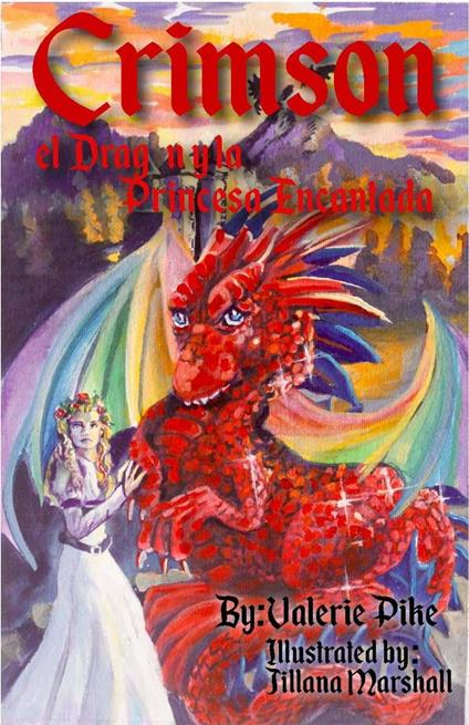 Crimson el Dragón y la Princesa Encantada - Valerie Pike - ebook