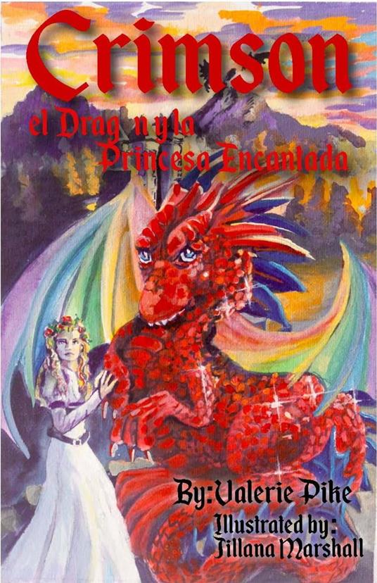 Crimson el Dragón y la Princesa Encantada - Valerie Pike - ebook