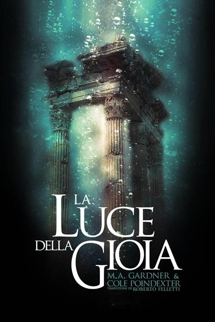 La Luce della Gioia - M. A. Gardner - ebook