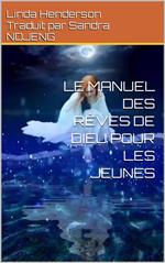 Le Manuel des Reves de Dieu Pour Les Jeunes