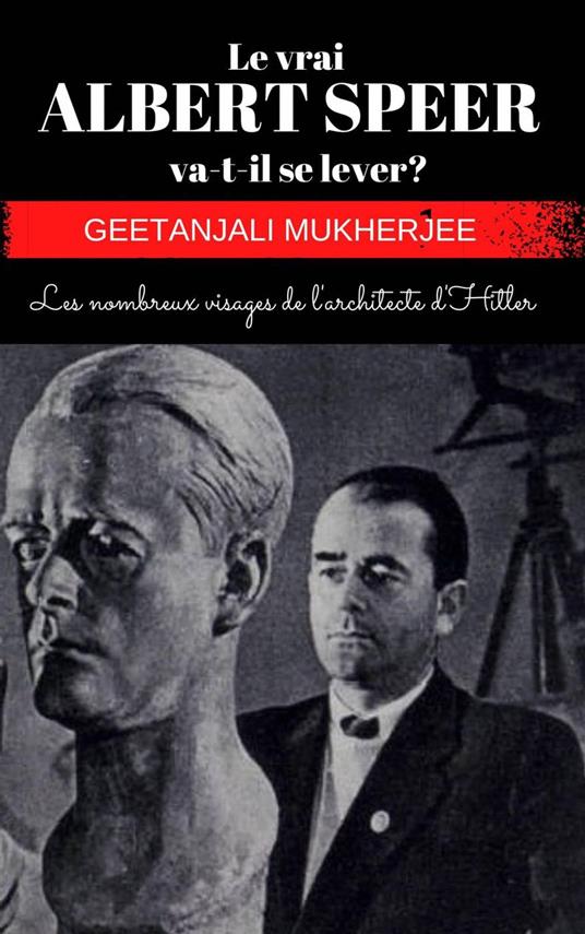 Le vrai ALBERT SPEER va-t-il se lever ?