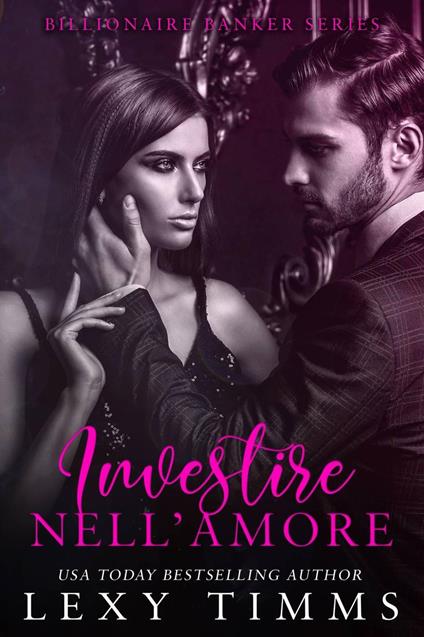 Investire nell'Amore - Lexy Timms - ebook