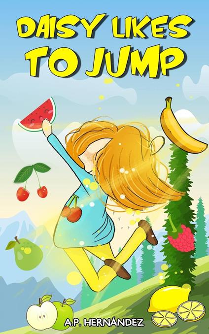 Daisy Likes To Jump - A.P. Hernández - ebook