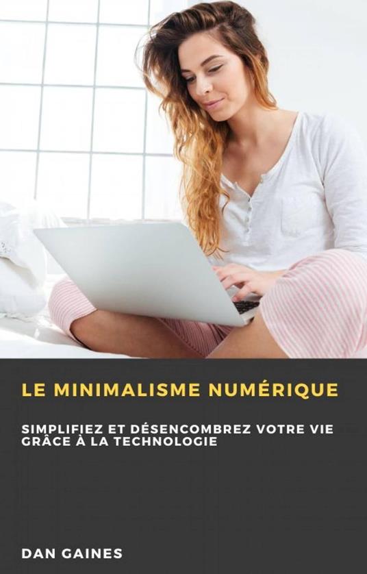 Le minimalisme numérique