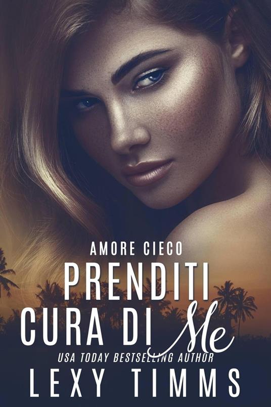 Prenditi cura di me - Lexy Timms - ebook