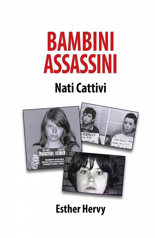 Bambini Assassini - ESTHER HERVY - ebook