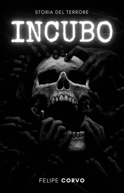 Incubo - Felipe Corvo - ebook