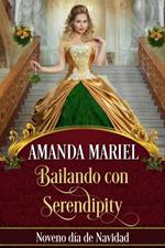 Bailando con Serendipity