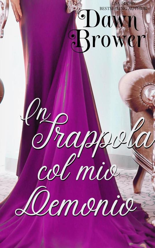 In trappola col mio demonio - Dawn Brower - ebook