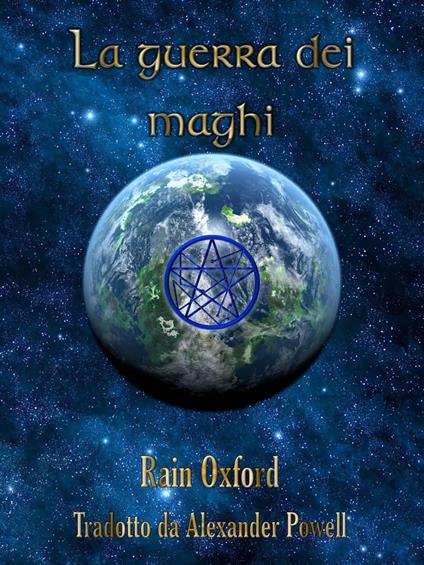 La guerra dei maghi - Rain Oxford - ebook