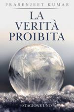 La verità proibita: stagione uno