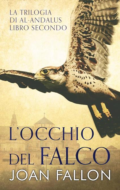 L'occhio del falco - Joan Fallon - ebook