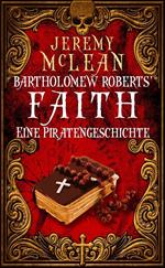 Bartholomew Roberts' Faith