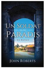 Un Soldat Va Au Paradis