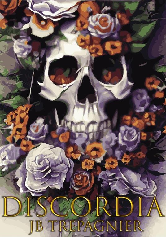 Discordia - JB Trepagnier - ebook