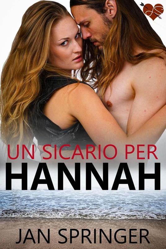 Un sicario per Hannah - Jan Springer - ebook