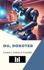 Du, roboter