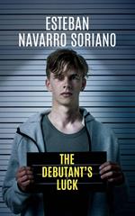 The Debutant's Luck