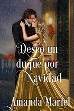 Deseo un duque por Navidad