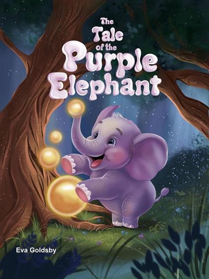 The Tale of the Purple Elephant - Eva Goldsby - ebook