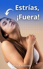 Estrías, ¡Fuera!