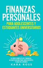 Finanzas Personales Para Adolescentes y Estudiantes Universitarios