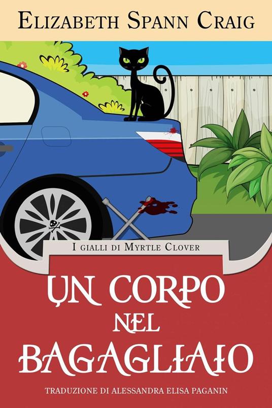 Un corpo nel bagagliaio - Elizabeth Spann Craig - ebook