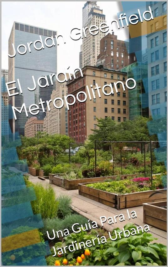 El Jardín Metropolitano