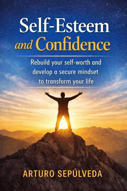 Self-Esteem and Confidence