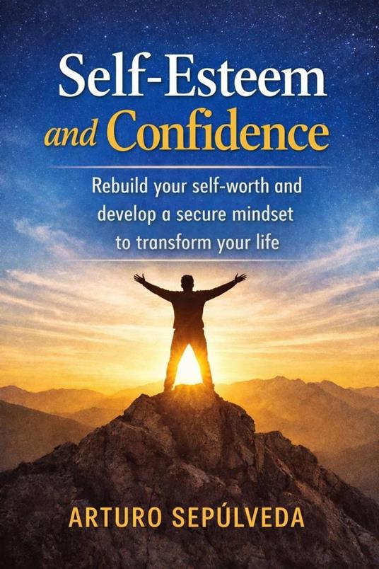 Self-Esteem and Confidence