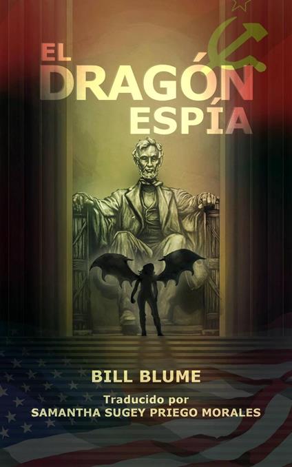 El Dragón Espía - Bill Blume - ebook