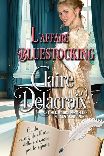 L'affare bluestocking - Claire Delacroix - ebook